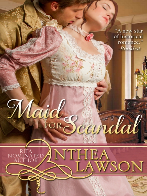 Title details for Maid for Scandal by Anthea Lawson - Available